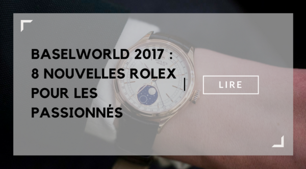 baselworld-2017-8-nouvelles-rolex-pour-les-passionnes-blog-montres-lovetime