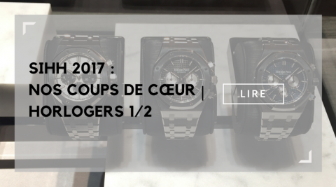 sihh-2017-nos-coups-de-coeur-horlogers-12-blog-montres-lovetime